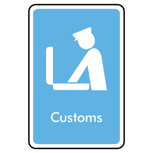 Customs Security Information Sign