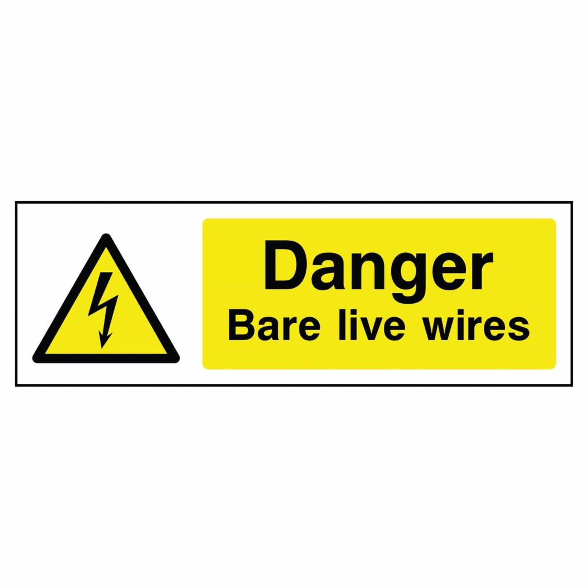 Danger - Bare Live Wires Sign