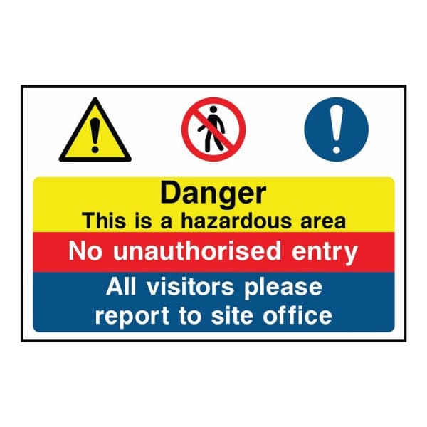 Danger - Hazardous Area - No Unauthourised Access Sign - The Safety ...