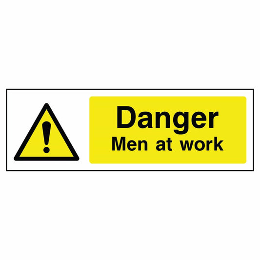 Danger Men at Work Sign