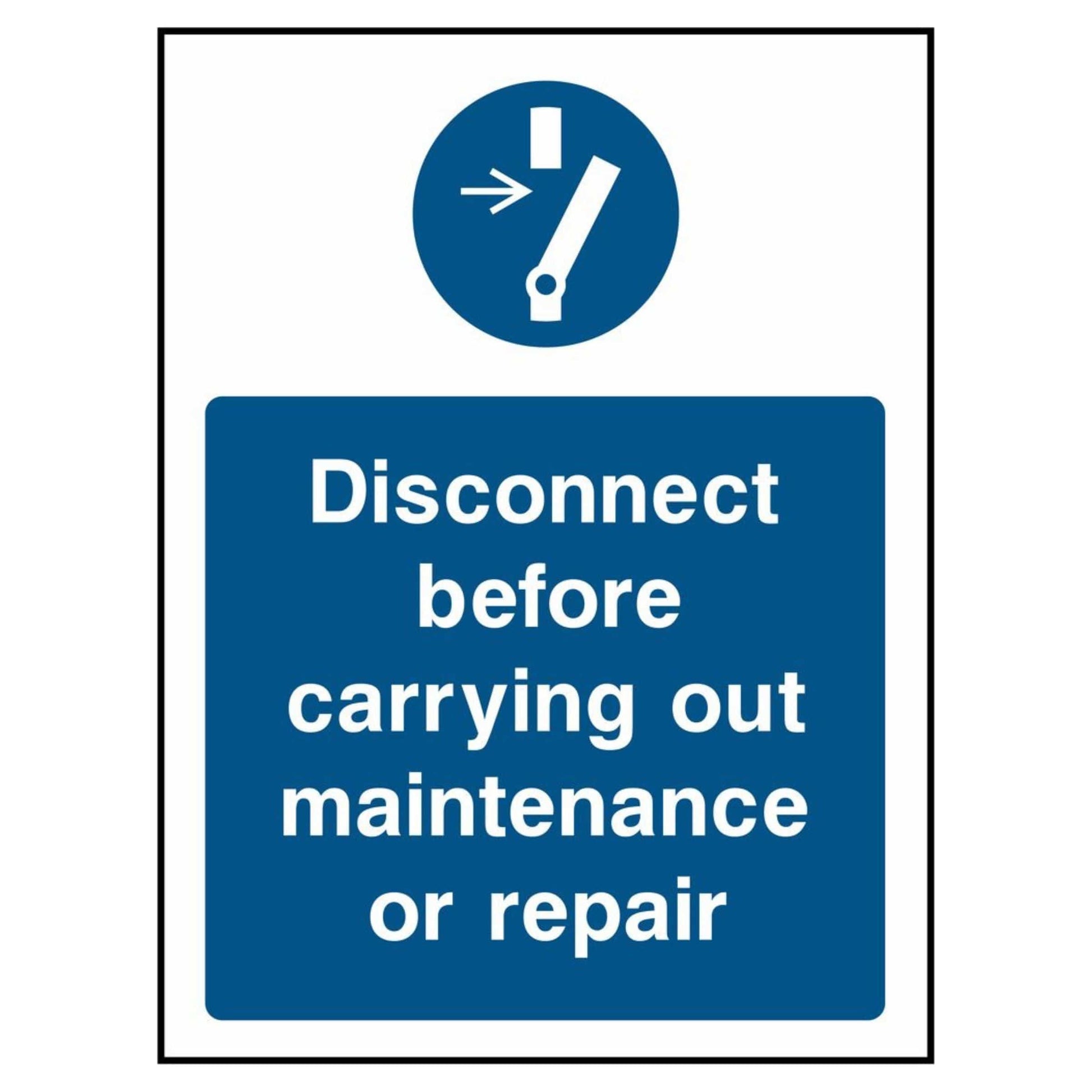Disconnect Before Carrying Out Maintenance or Repair Portrait Sign