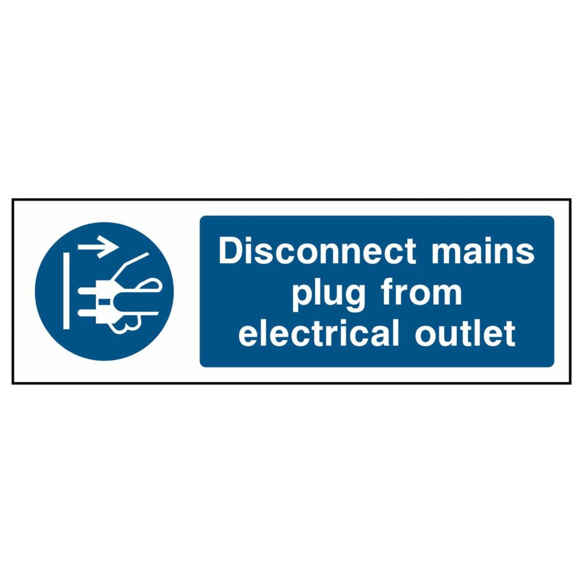 Disconnect Mains Plug from Electrical Outlet Sign