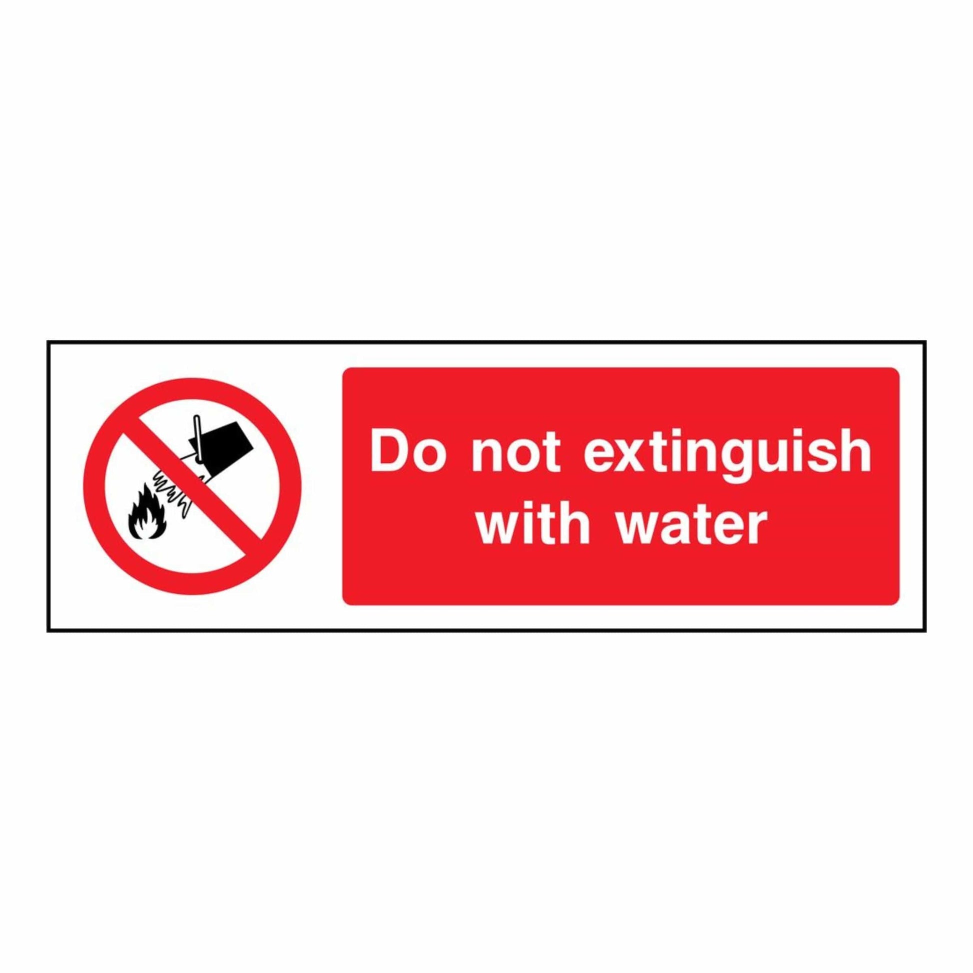 Do Not Extinguish with Water Sign 