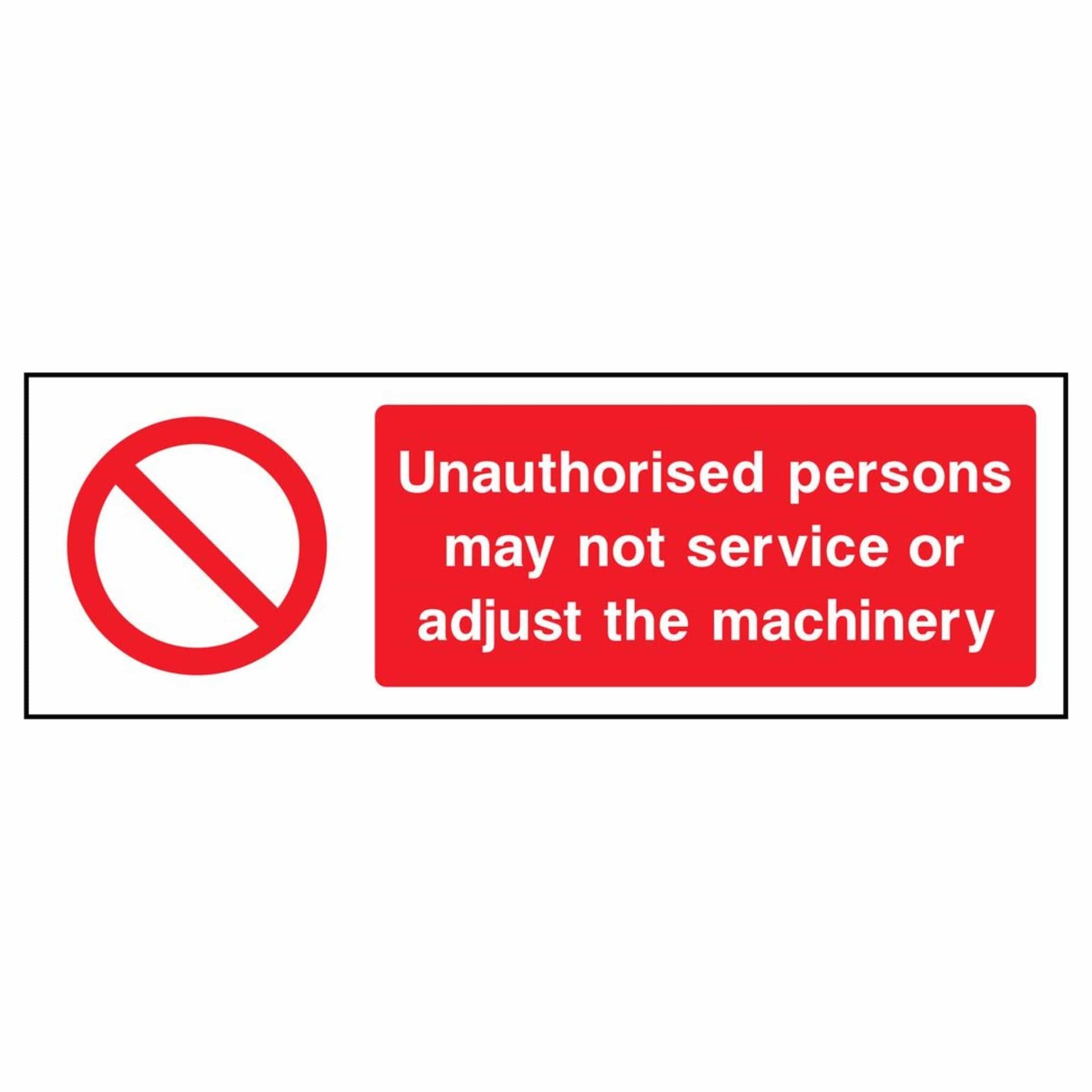 Do Not Service or Adjust Machinery Sign