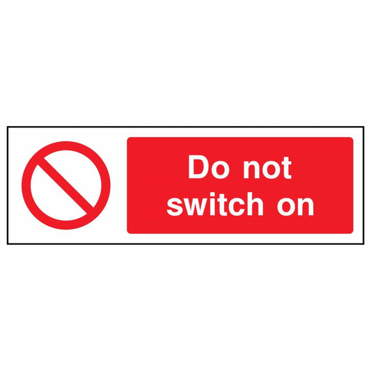 Do Not Switch On Sign