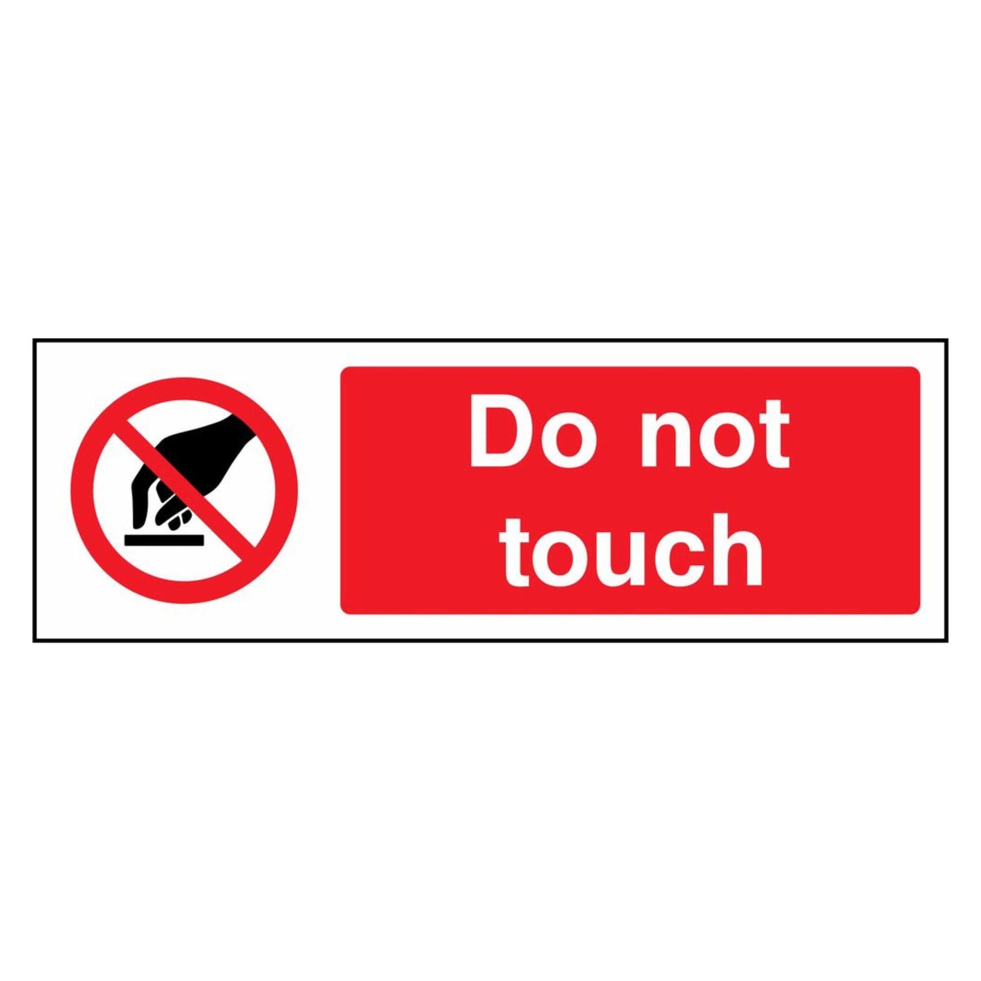 Do Not Touch Sign