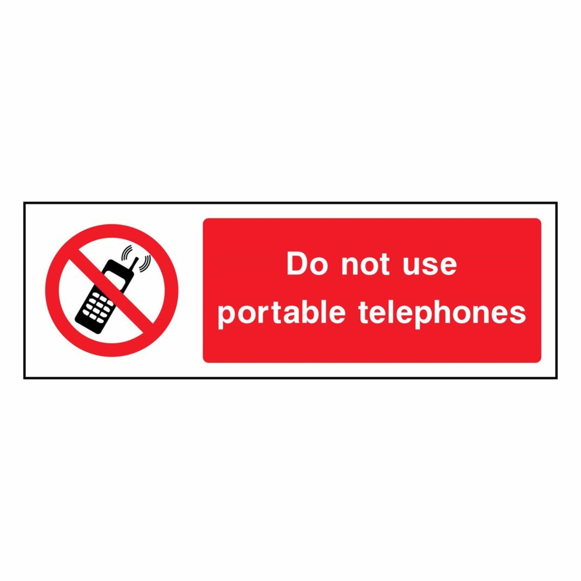 Do Not Use Portable Telephones Sign