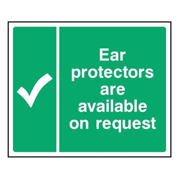 Ear Protectors Available Upon Request Sign - The Safety Sign Depot
