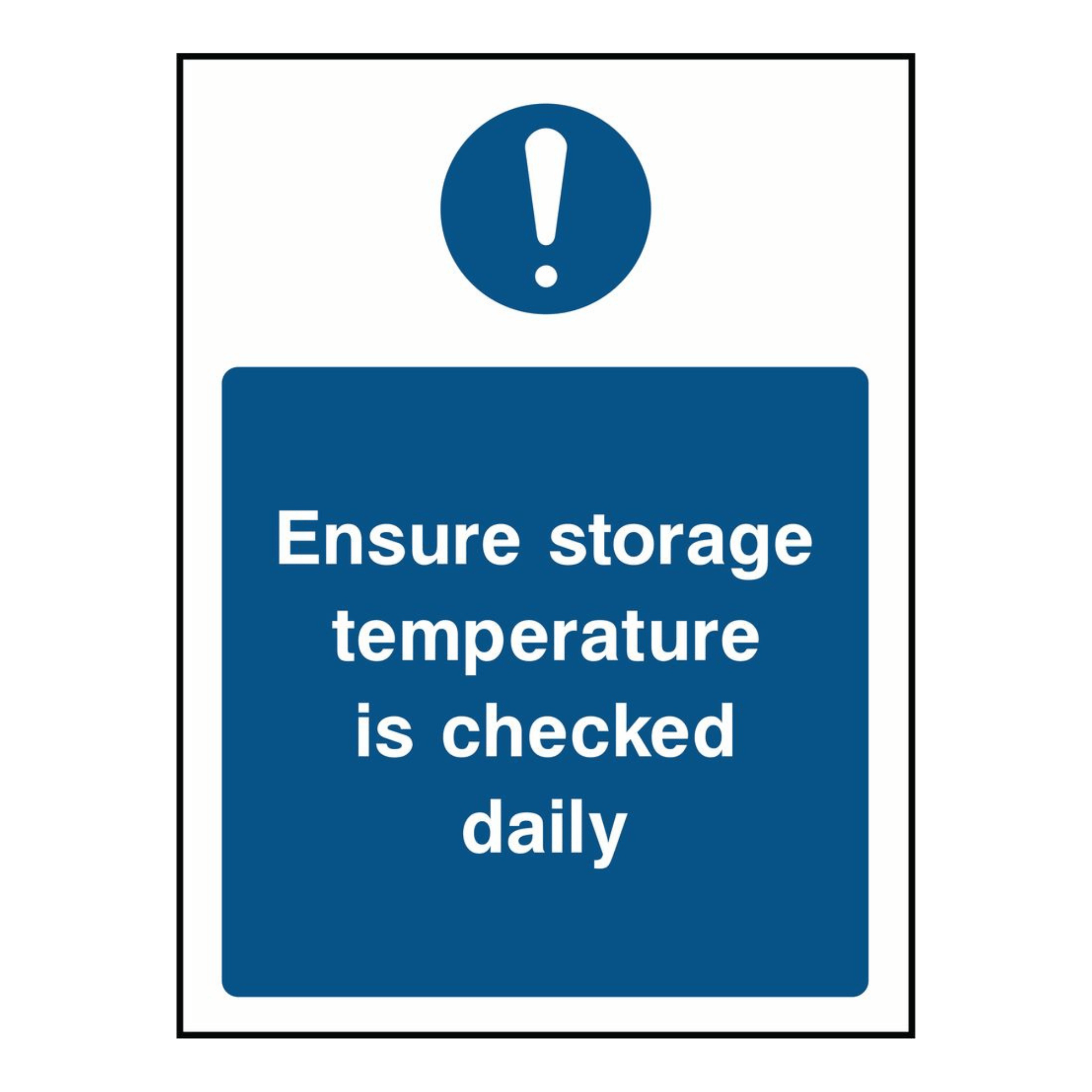 Check Fridge Sign Ensure Storage Temperature is Checked Daily Sign - The Safety Sign Depot