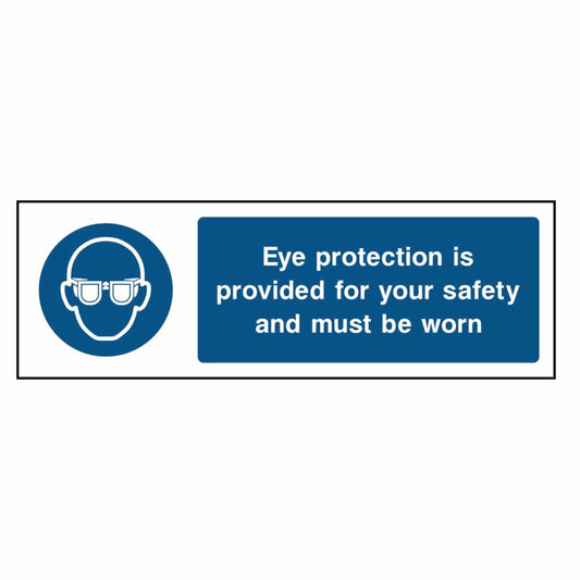 Eye Protection Is Provided for Your Safety