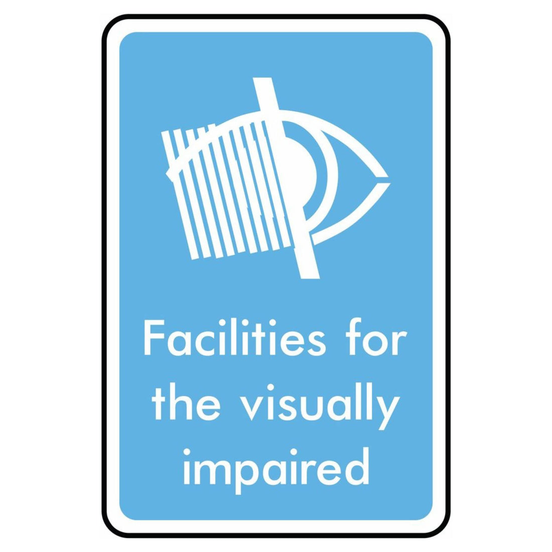 Facilities For The Visually Impaired Sign - The Safety Sign Depot