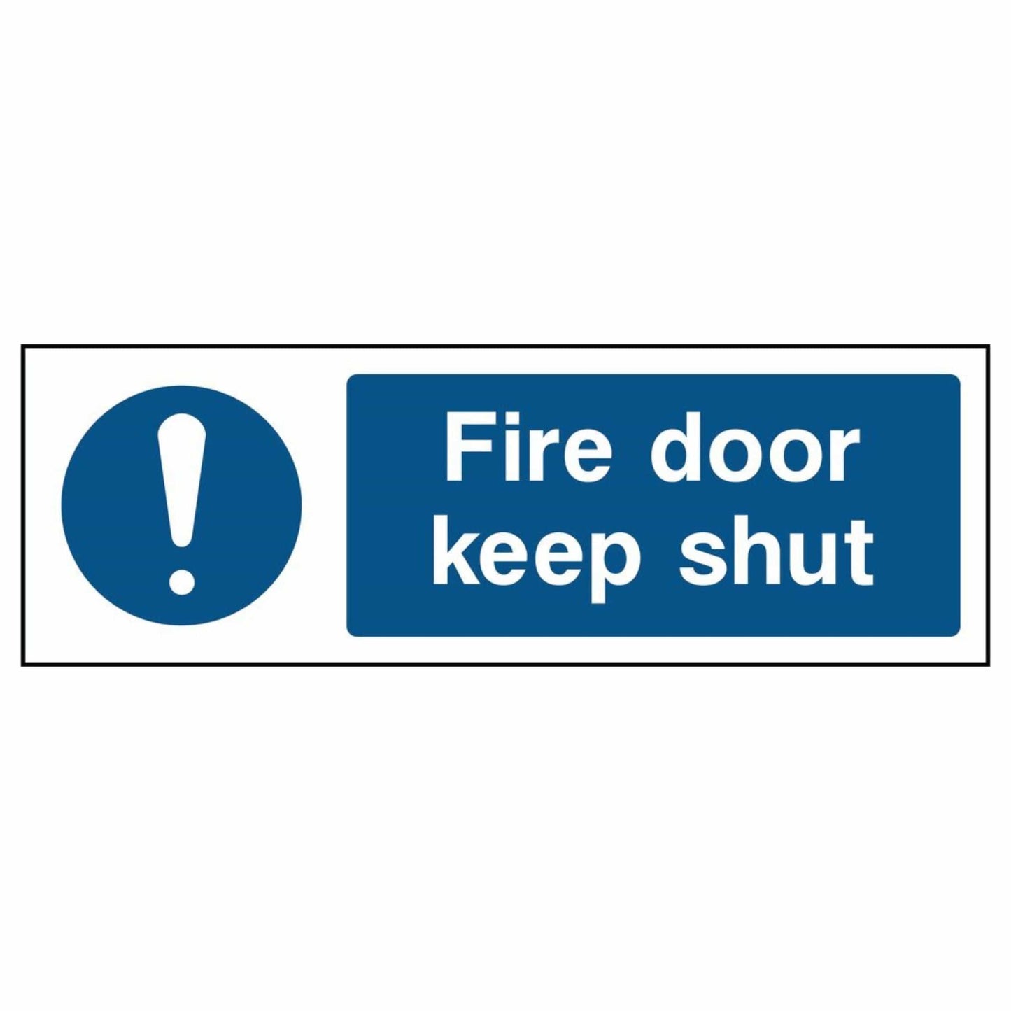  Fire Door Keep Shut Rectangle Sign