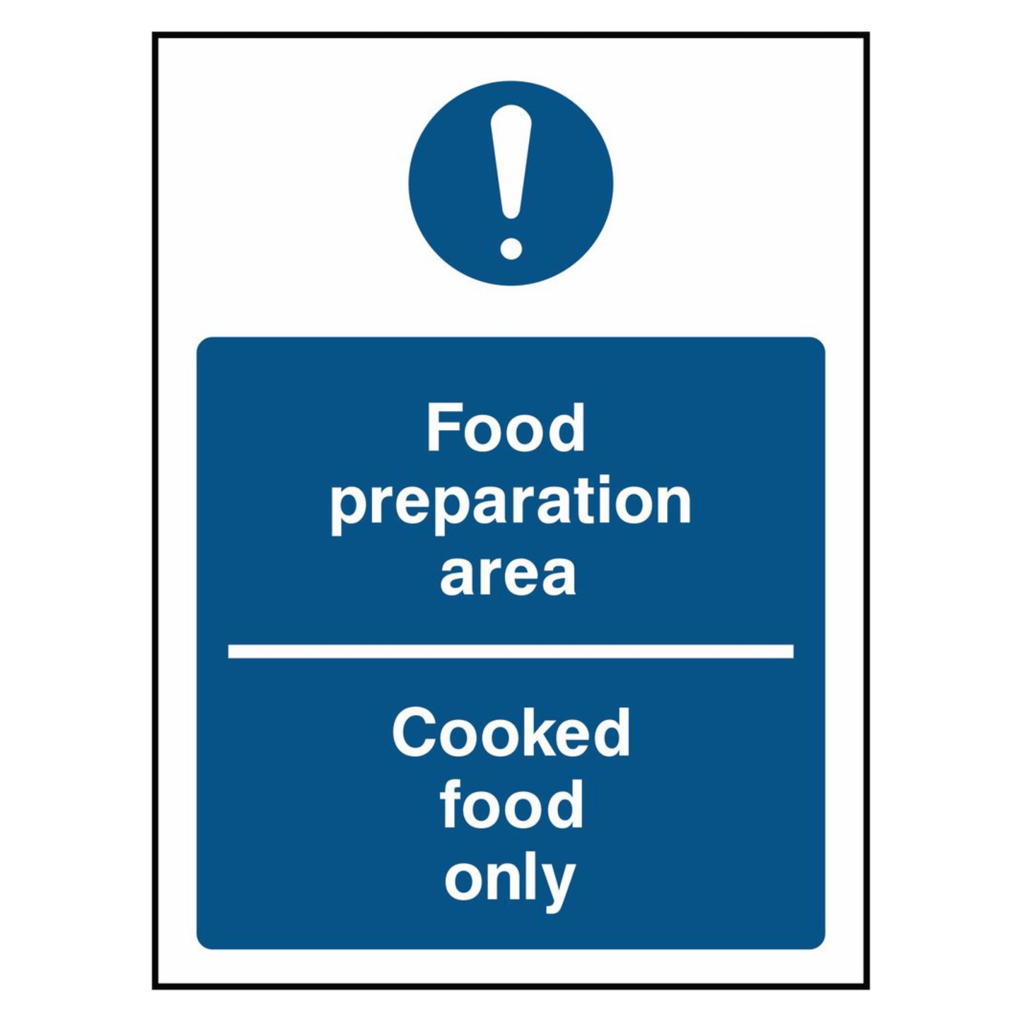 food-preparation-area-cooked-food-only-sign