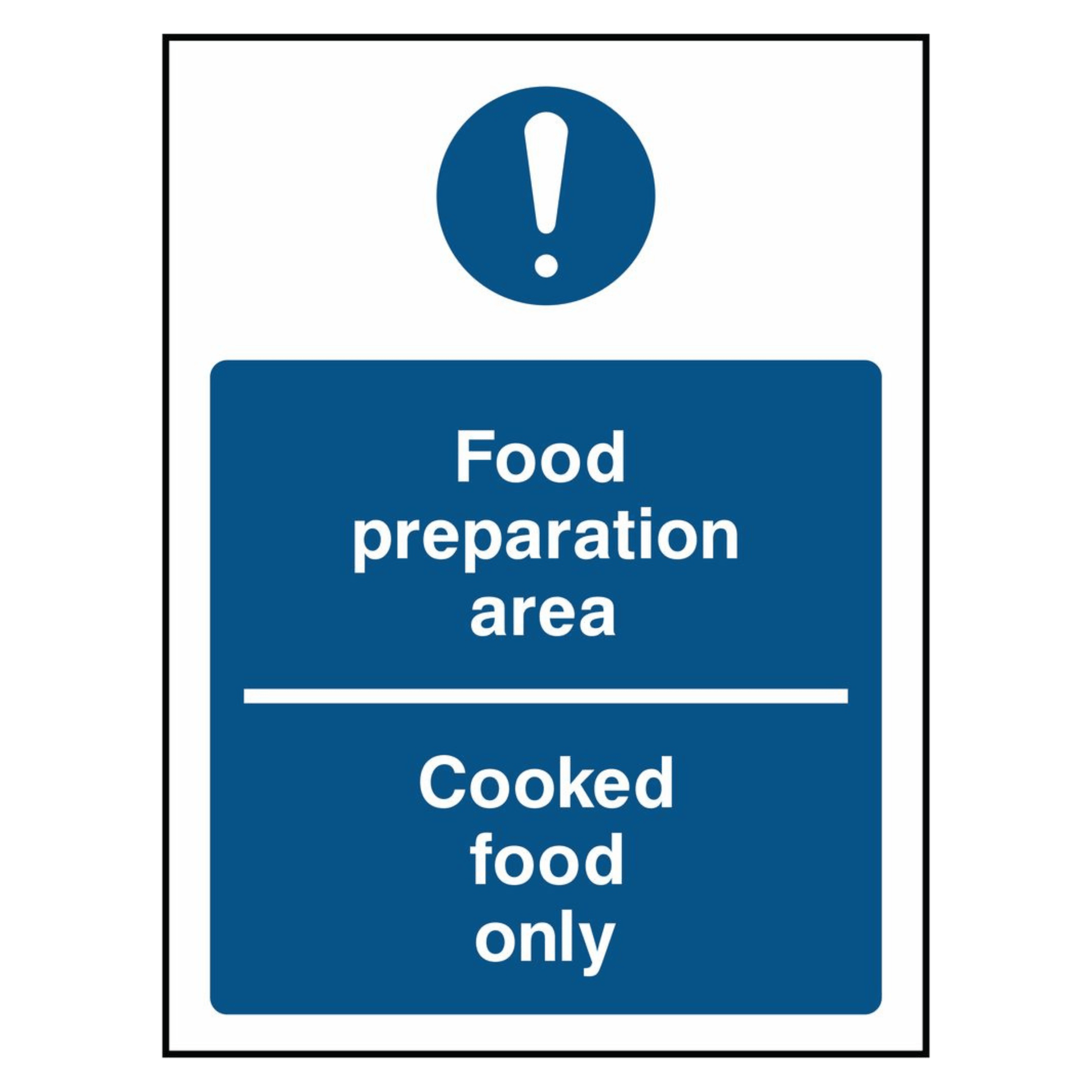 food-preparation-area-cooked-food-only-sign