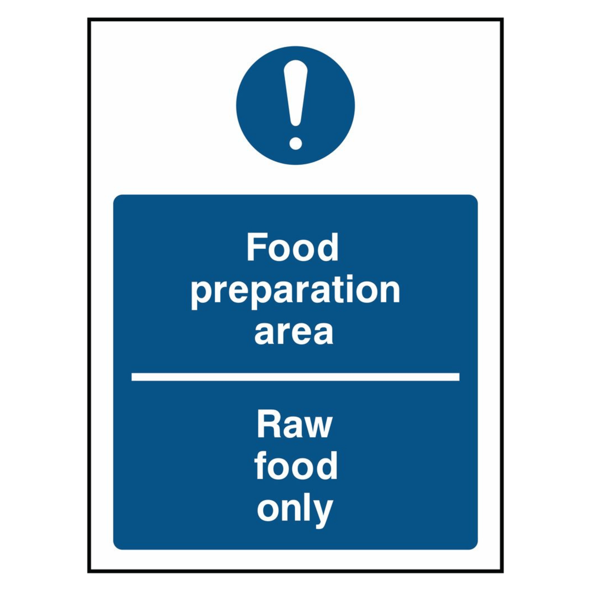 food-preparation-area-raw-food-only-sign