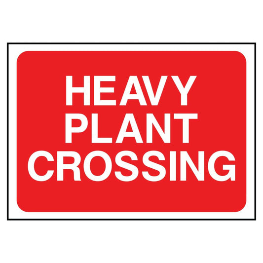 Heavy Plant Crossing Sign