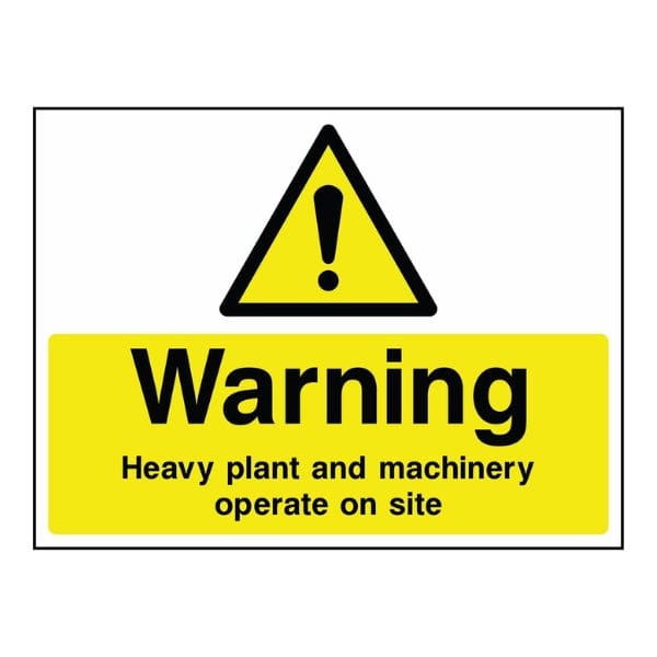 Heavy Plant and Machinery Operate on Site Sign - The Safety Sign Depot