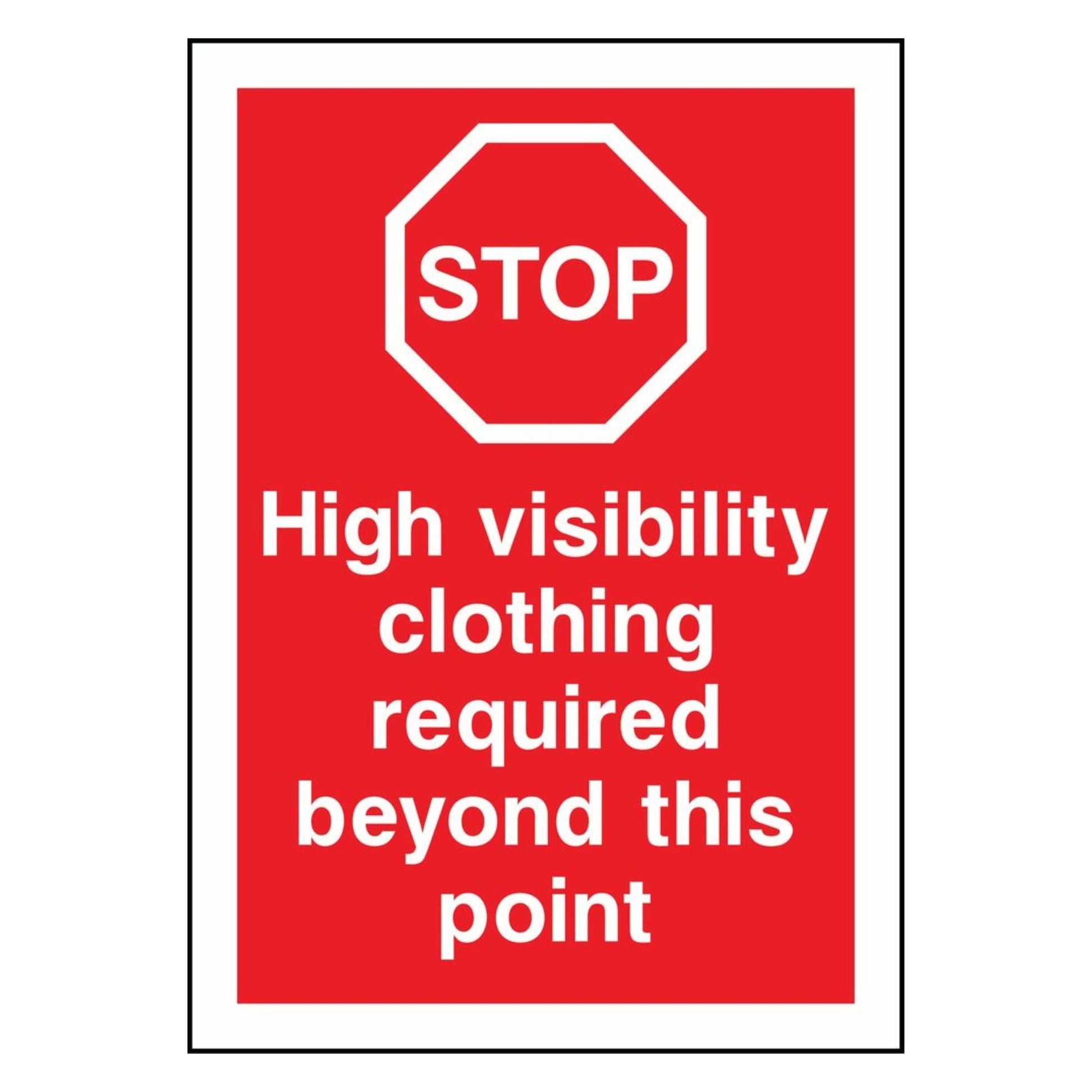 High Visibility Clothing Required Sign