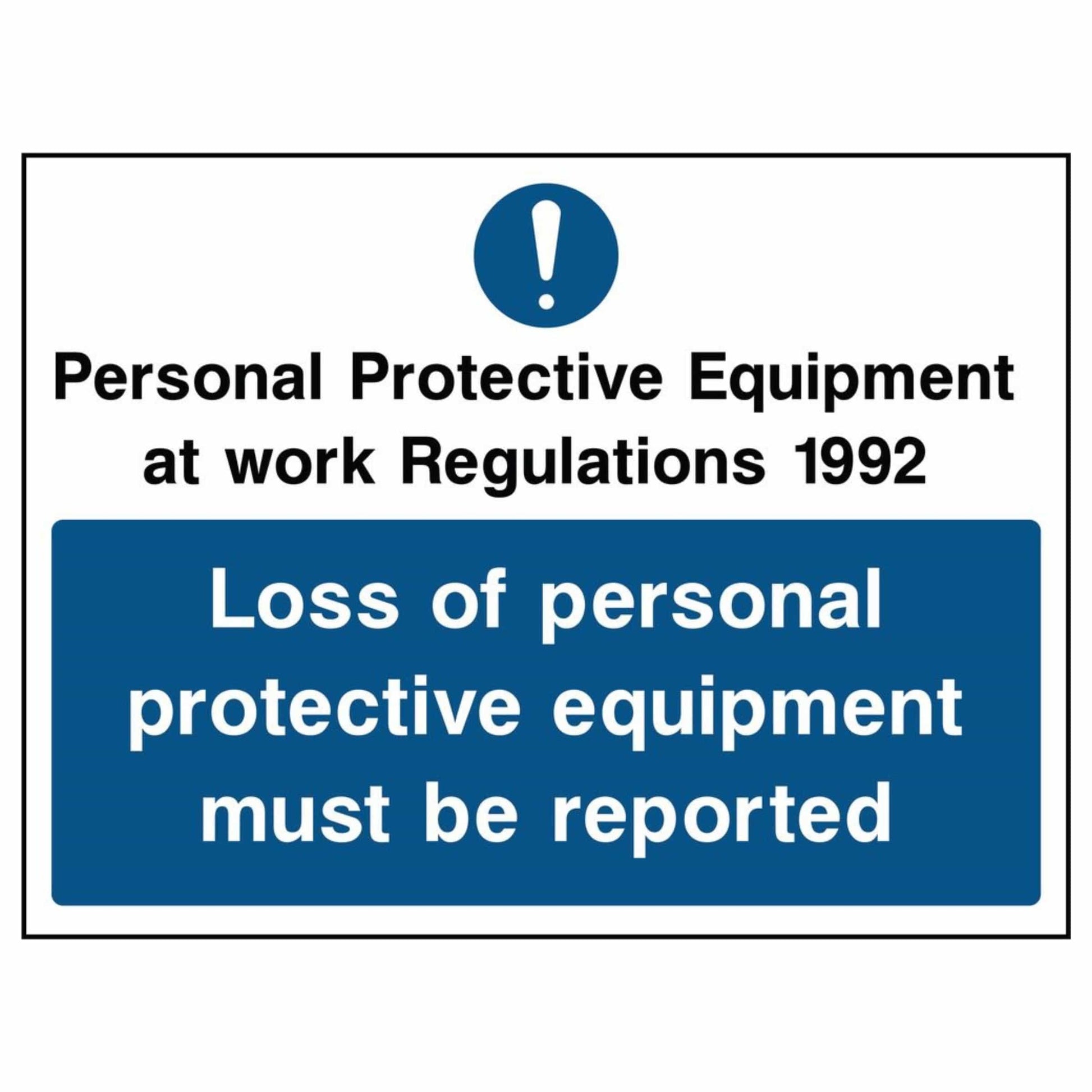 Loss of PPE Must Be Reported Sign