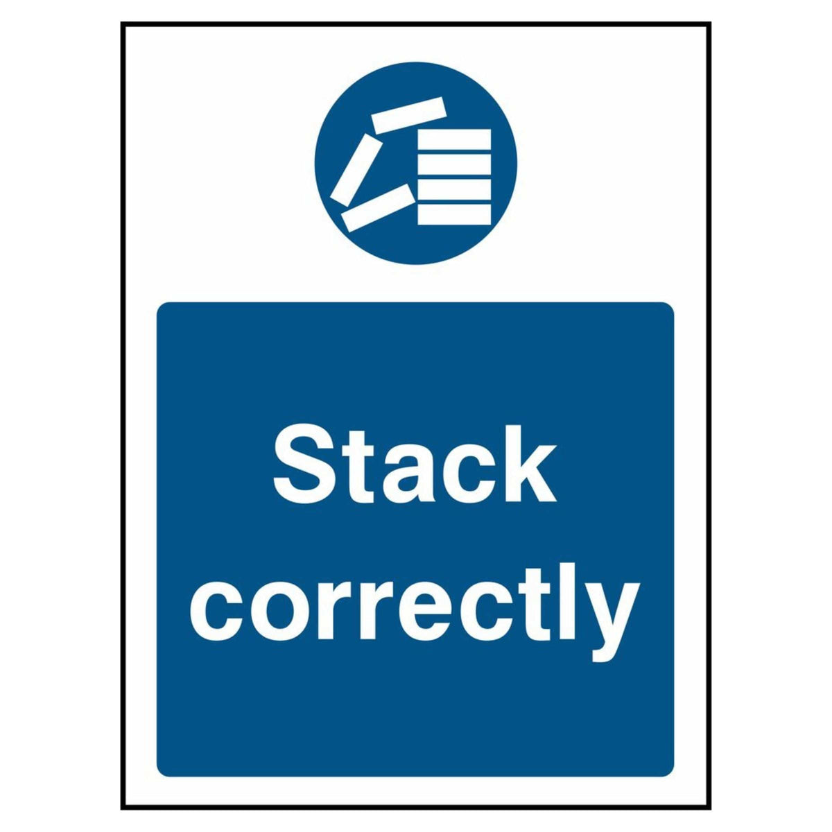 File Properly Sign Mandatory Stack Correctly Sign - The Safety Sign Depot