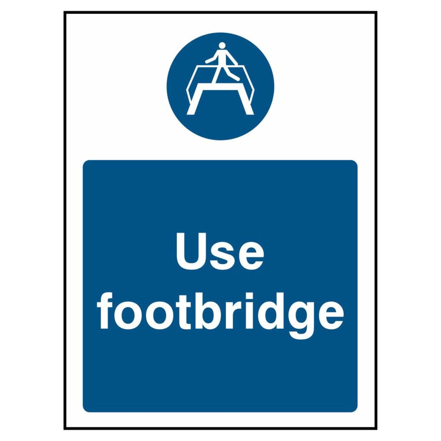Mandatory Use Footbridge Portrait Sign