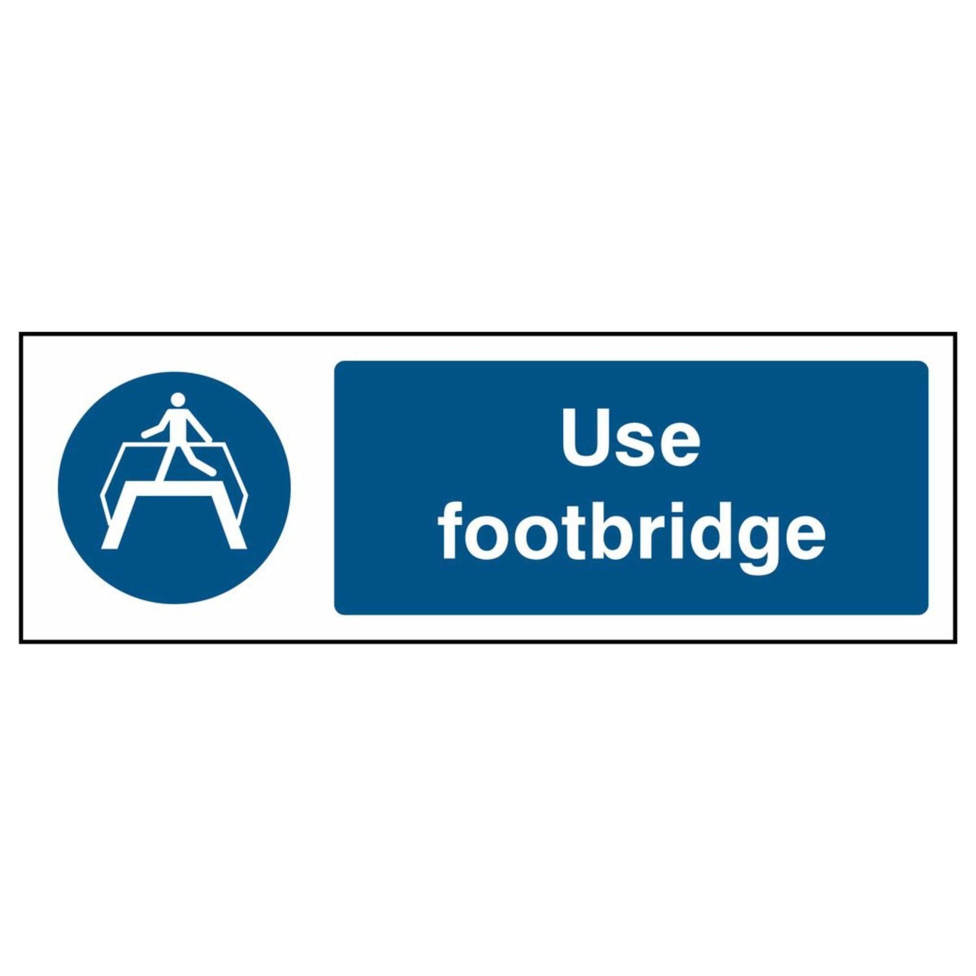 Mandatory Use Footbridge Sign