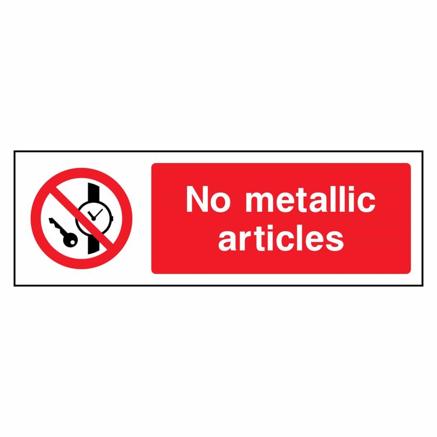 Metallic Articles Prohibition Sign