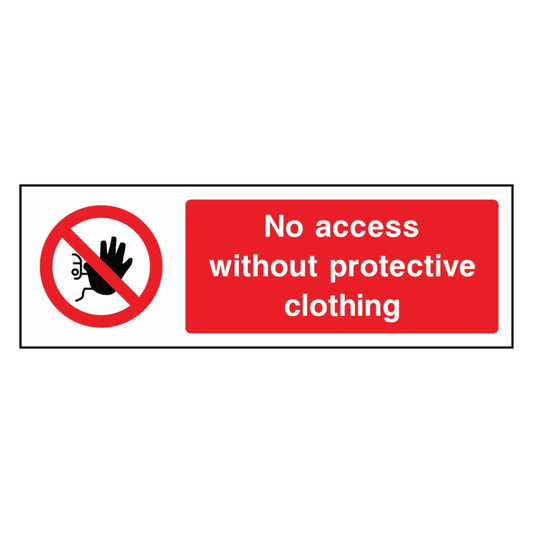 No Access Without Protective Clothing Sign