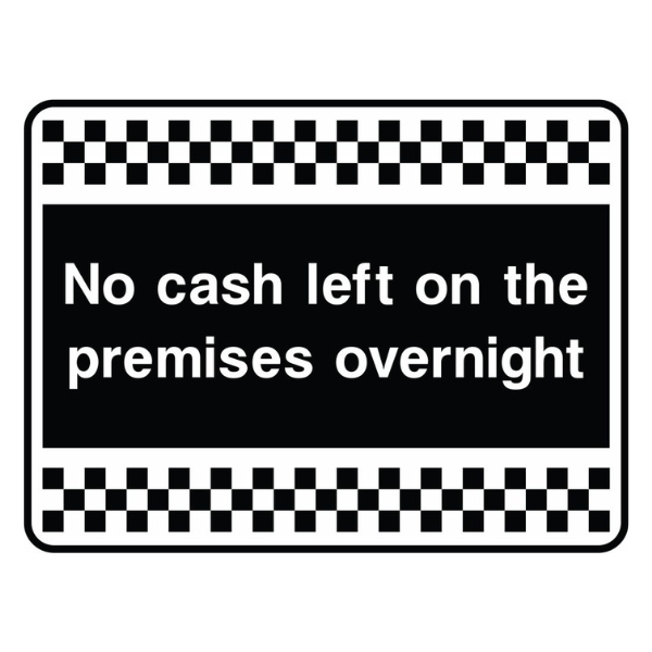 no-cash-left-on-the-premises-overnight-sign