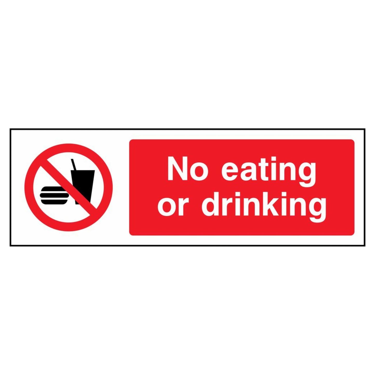No Eating or Drinking Sign