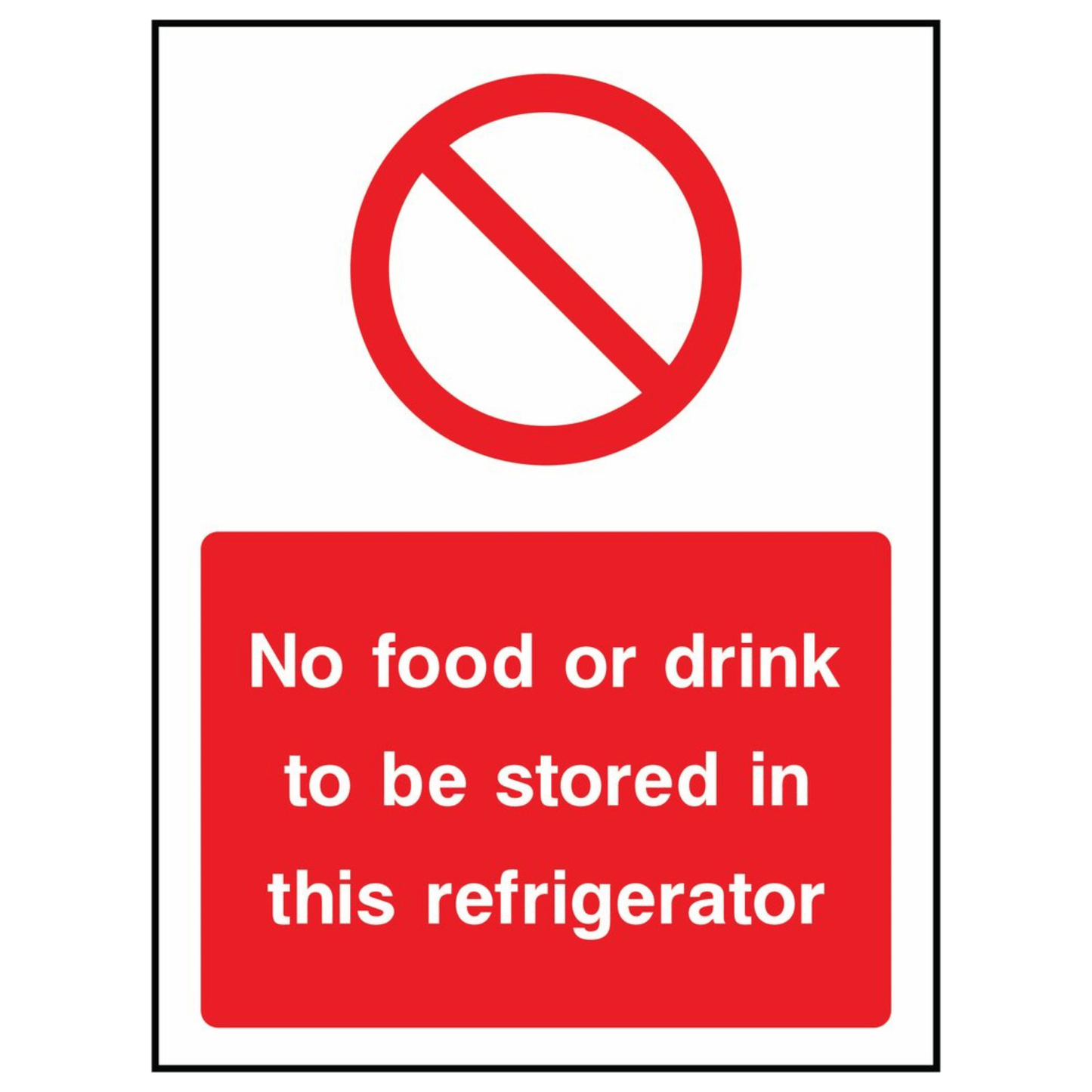 n-food-or-drink-to-be-stored-in-this-refrigerator-sign