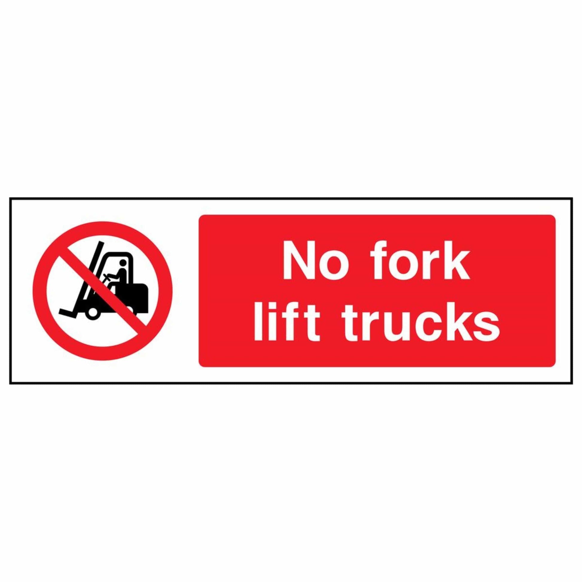 No Forklift Trucks Sign