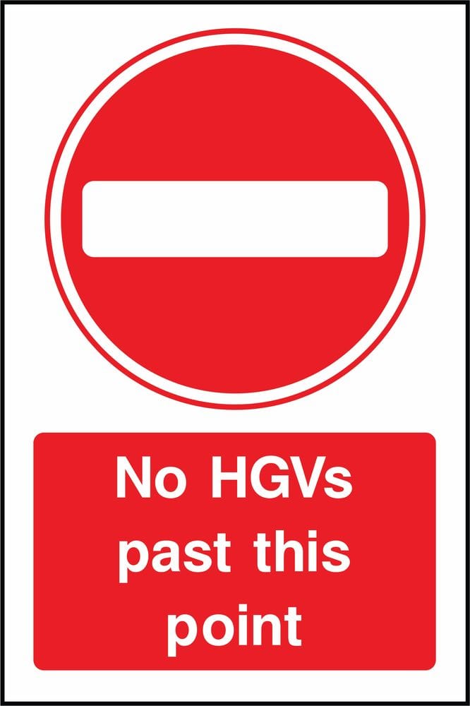 No HGVs Past This Point Sign