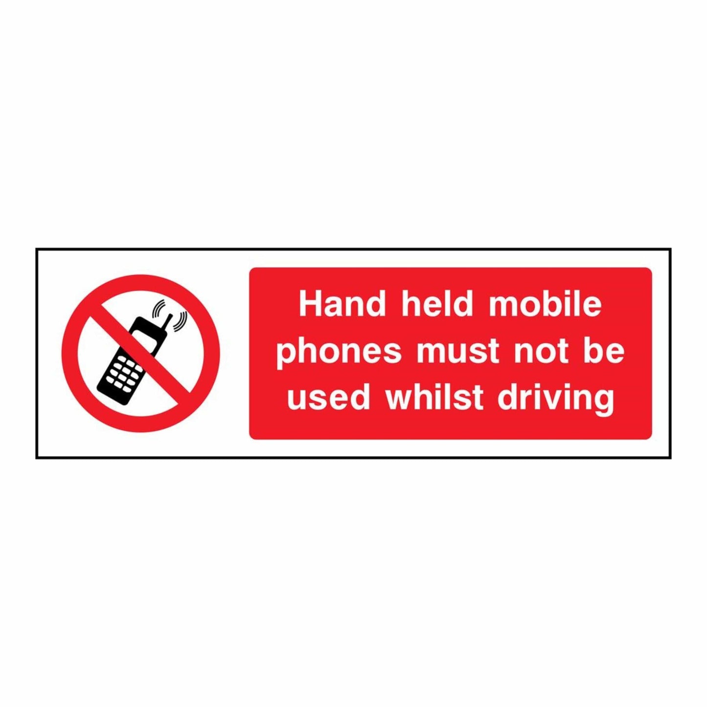 No Mobile Phones While Driving Sign