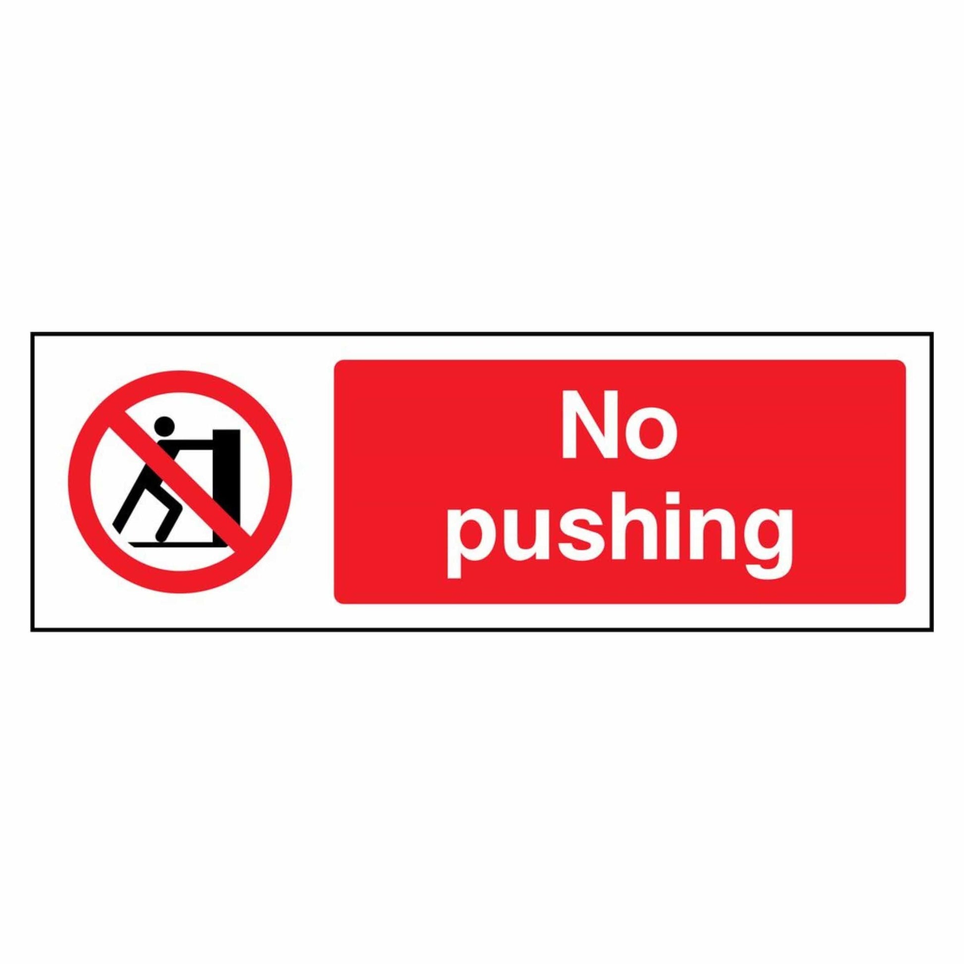 No Pushing Prohibition Sign 