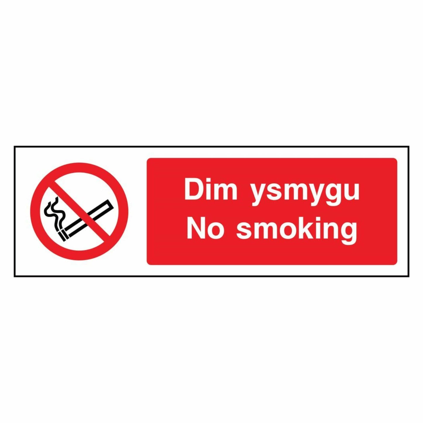No Smoking - Dim Ysmygu Sign