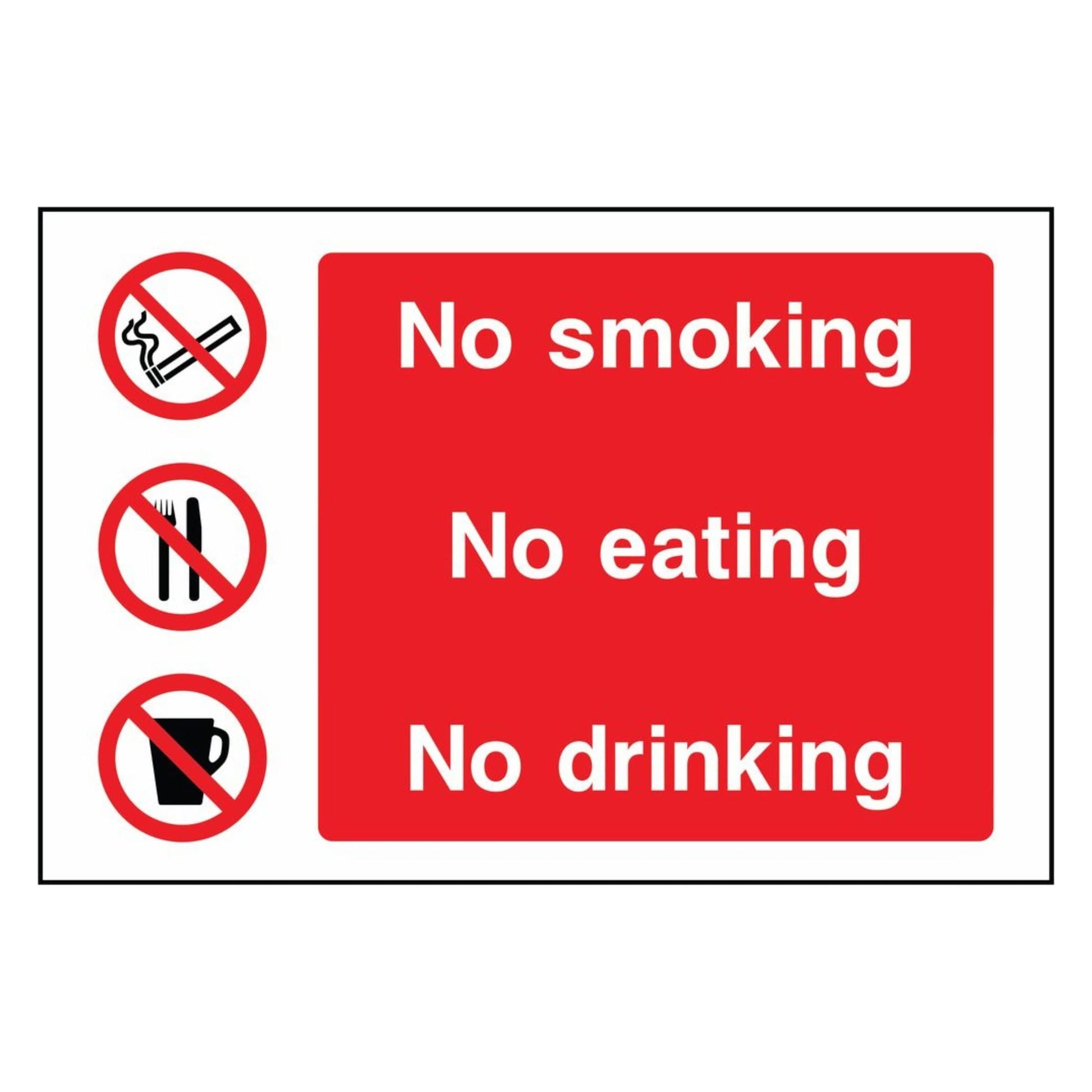 No Smoking, No Eating, No Drinking Sign