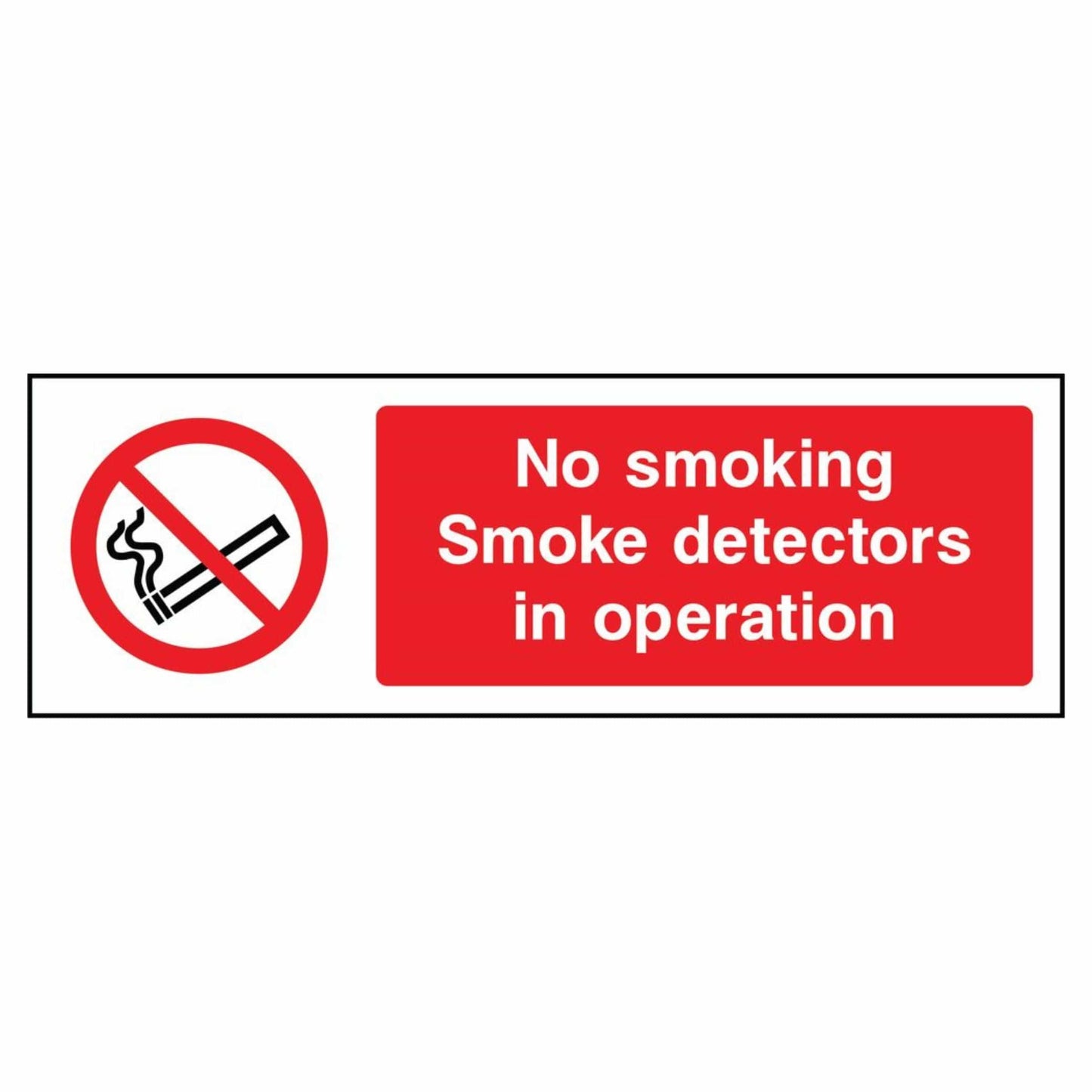 No Smoking – Smoke Detectors in Operation Sign
