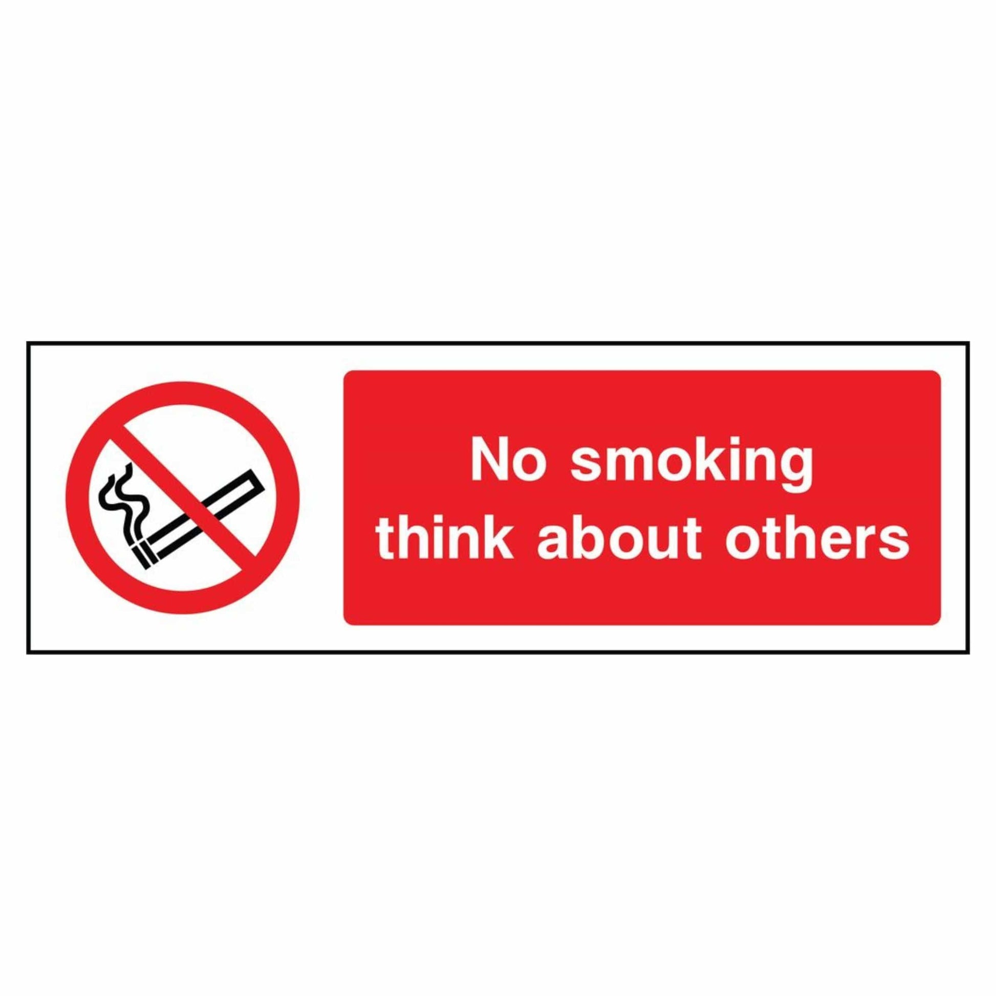 No Smoking, Think About Others Sign