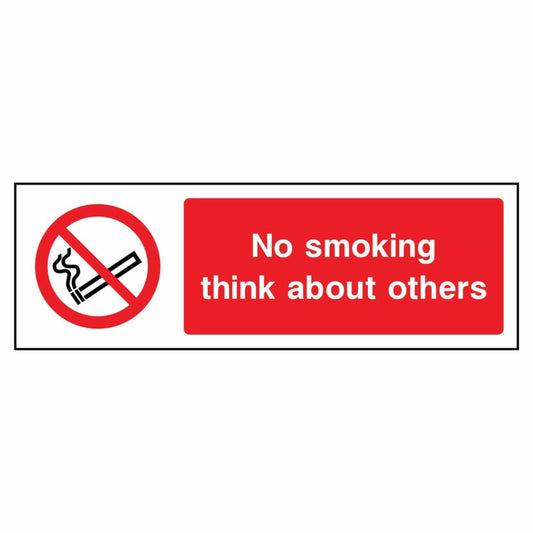 No Smoking, Think About Others Sign