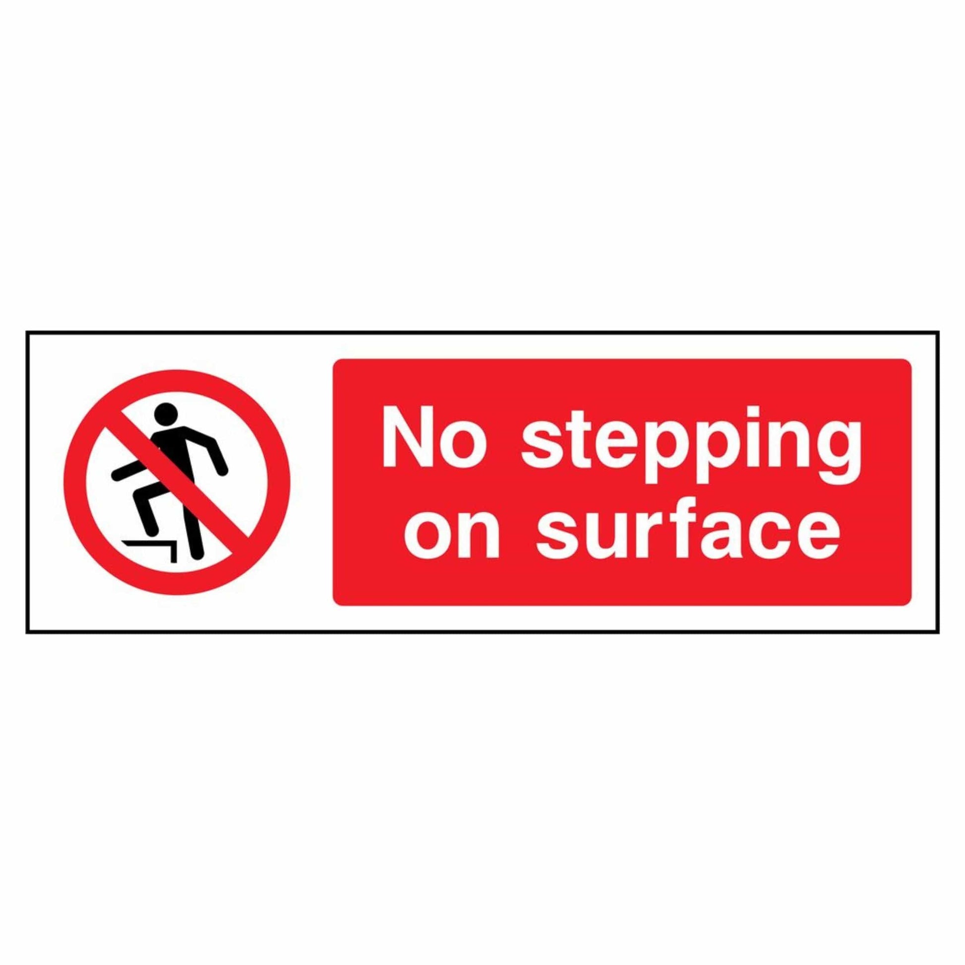 No Stepping on Surface Prohibition Sign