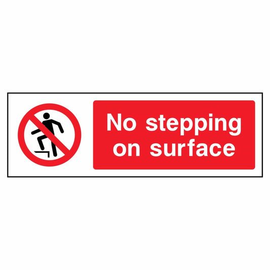No Stepping on Surface Prohibition Sign