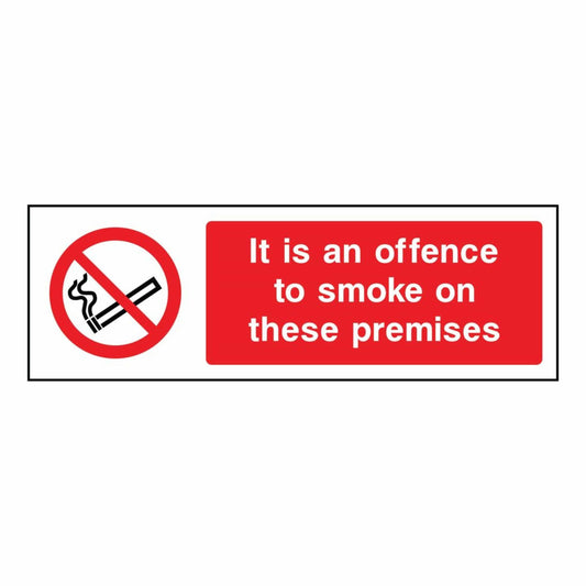 Offence To Smoke On These Premises Sign
