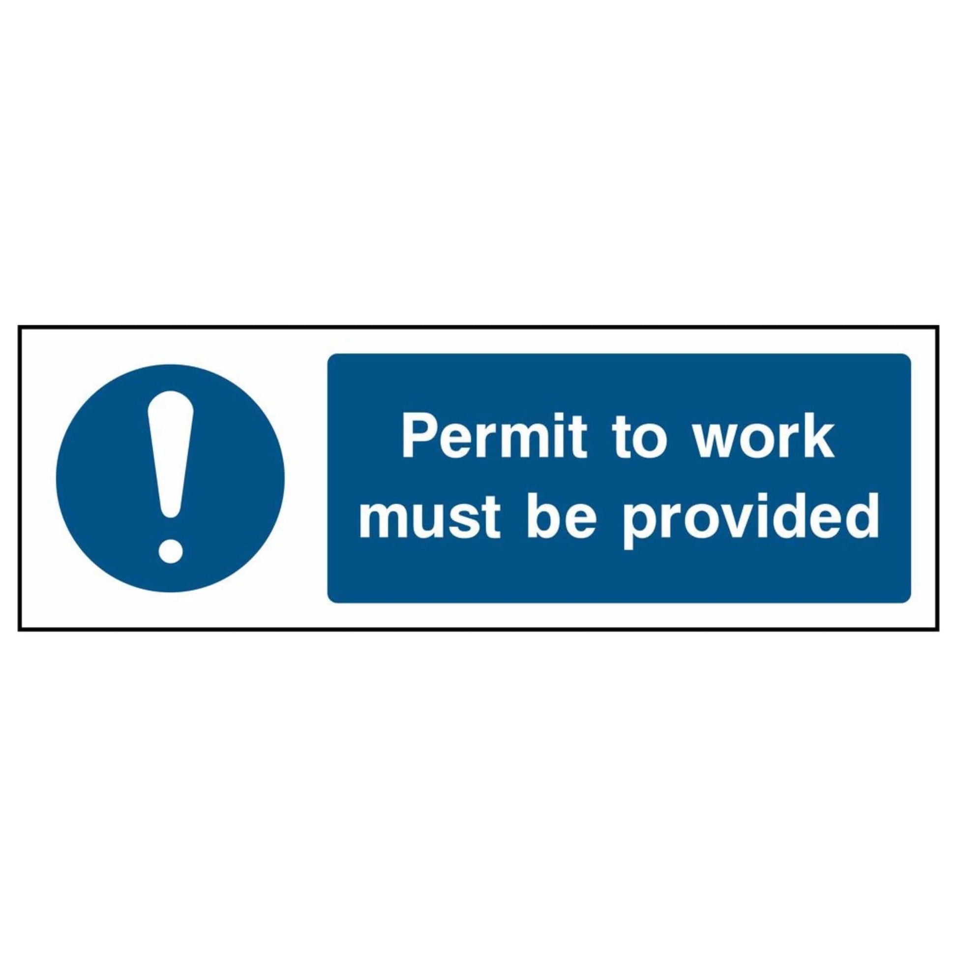 Permit to Work Must Be Provided Sign