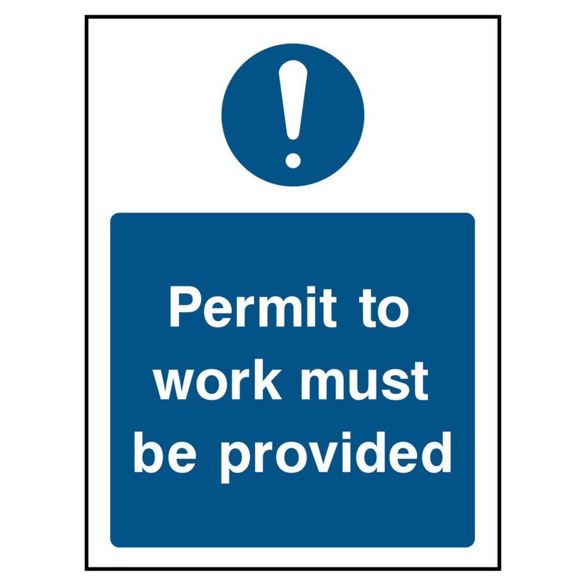 Permit to Work Must Be Provided Upward Sign