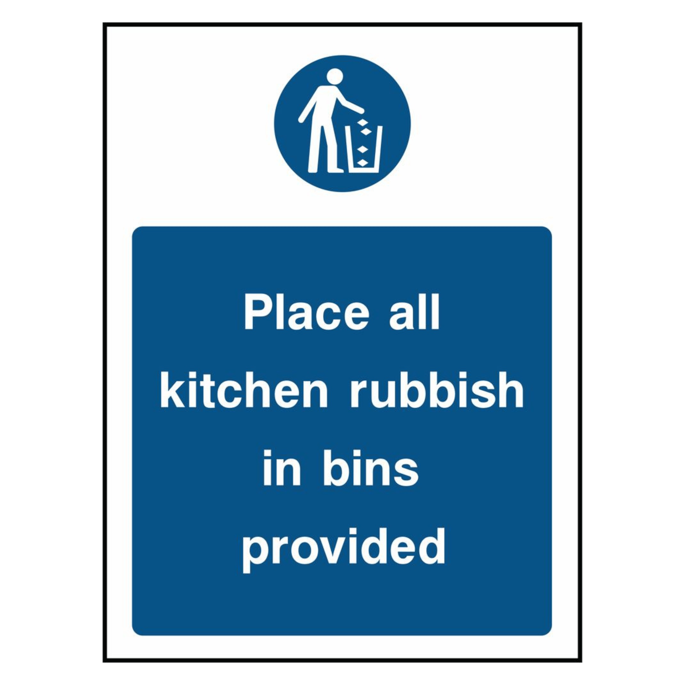 Return Bin Sign Place All Kitchen Rubbish in Bins Provided Sign - The Safety Sign Depot