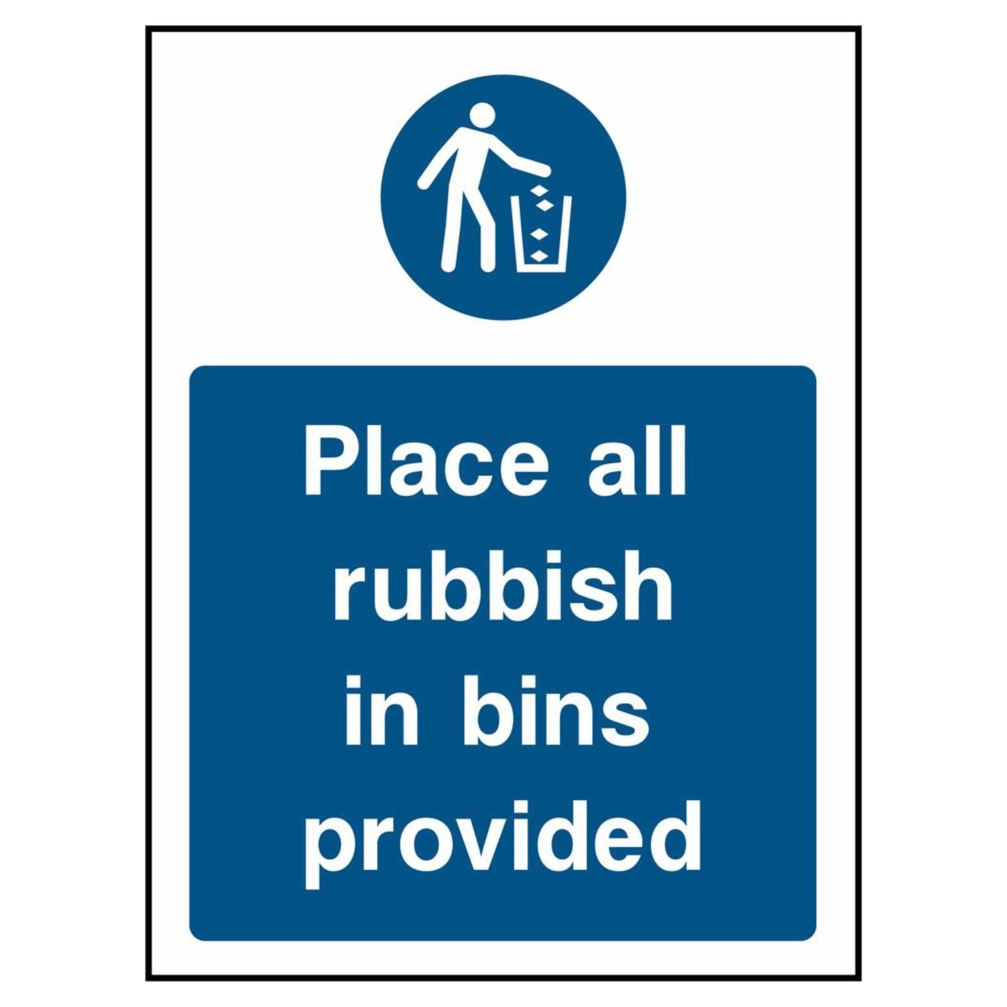 Place All Rubbish in Bins Provided Sign