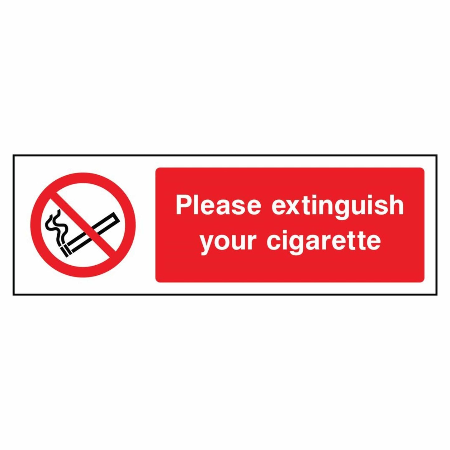 Please Extinguish Your Cigarette Sign