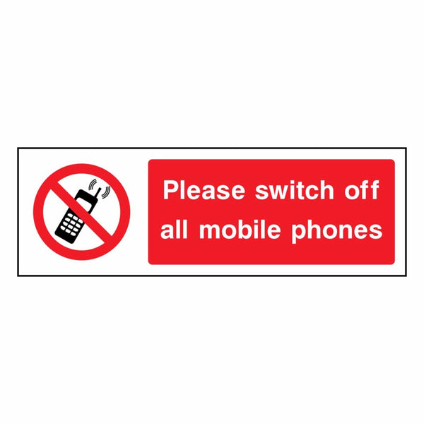 Please Switch Off All Mobile Phones - The Safety Sign Depot