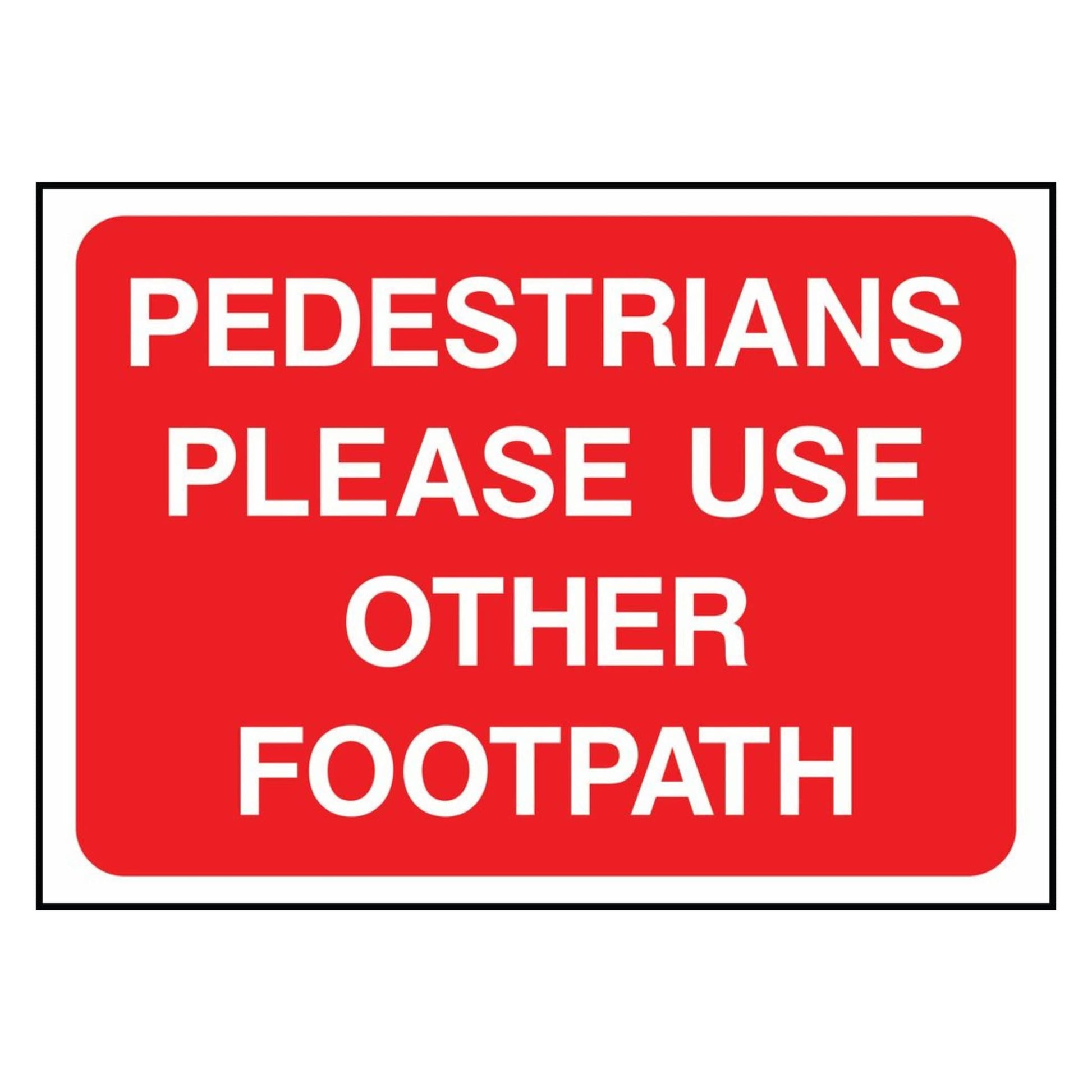 Please Use Other Footpath Sign